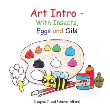 portada Art Intro - With Insects, Eggs and Oils (en Inglés)