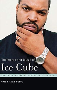 portada The Words and Music of ice Cube (in English)