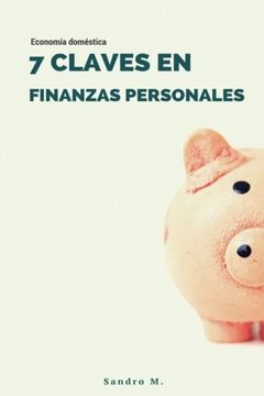 portada 7 Claves en Finanzas Personales: Economía Doméstica (in Spanish)