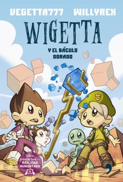portada Wigetta y el Báculo Dorado (in Spanish)