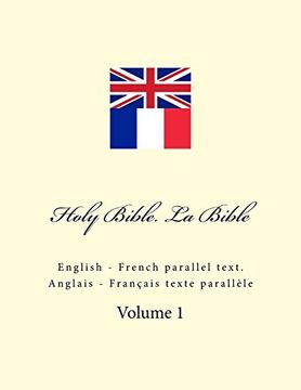portada Holy Bible. La Bible: English - French Parallel Text. Anglais - Français Texte Parallèle (en Inglés)