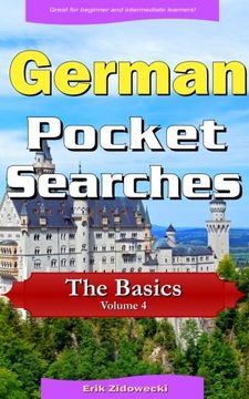 portada German Pocket Searches - The Basics - Volume 4: A set of word search puzzles to aid your language learning (Pocket Languages)
