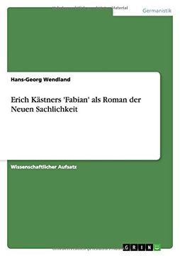 portada Erich Kästners 'Fabian' als Roman der Neuen Sachlichkeit
