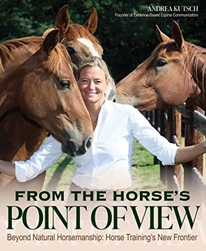portada From the Horse'S Point of View: The (R)Evolution of Training Horses (en Inglés)