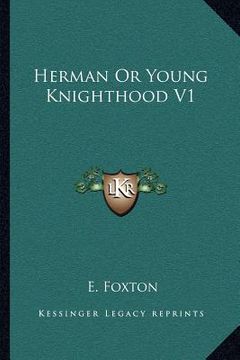 portada herman or young knighthood v1 (en Inglés)