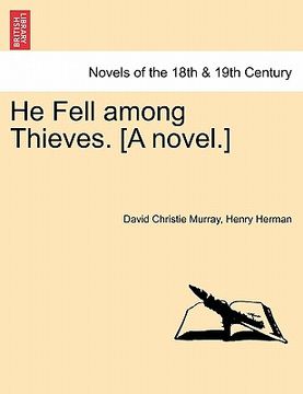 portada he fell among thieves. [a novel.]