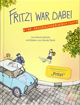 portada Fritzi war Dabei: Eine Wendewundergeschichte (en Alemán)