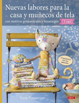 portada Nuevas Labores Para la Casa y Muñecos de Tela con Motivos Primaverales y Veraniegos Tilda (in Spanish)