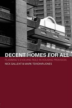 portada decent homes for all: planning's evolving role in housing provision (en Inglés)