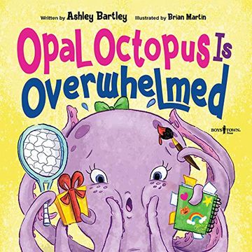 portada Opal Octopus is Overwhelmed: Learn how to Reset and Destress (en Inglés)