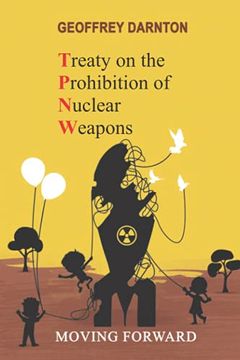 portada Tpnw - Treaty on the Prohibition of Nuclear Weapons: Moving Forward (en Inglés)