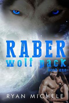 portada Raber Wolf Pack Book One (in English)