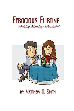 portada ferocious flirting: making marriage wonderful (en Inglés)
