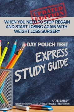 portada 5 Day Pouch Test Express Study Guide: Find your weight loss surgery tool in five focused days. (en Inglés)