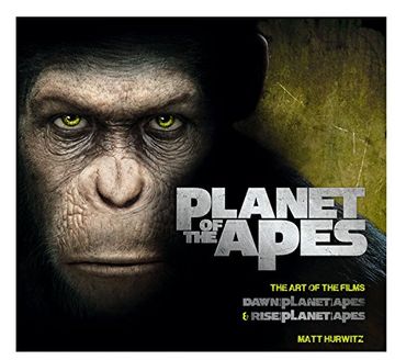 portada Rise of Planet of the Apes. Dawn of Planet of the Apes (Art of the Films) 