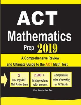 portada ACT Mathematics Prep 2019: A Comprehensive Review and Ultimate Guide to the ACT Math Test 