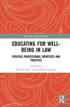 portada Educating for Well-Being in Law: Positive Professional Identities and Practice (en Inglés)