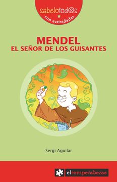 portada Mendel el Señor de los Guisantes: 10 (Sabelotod@S) (in Spanish)