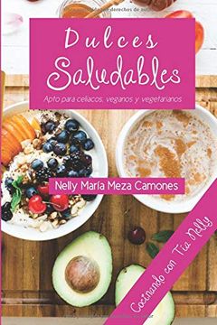 portada Dulces Saludables (in Spanish)