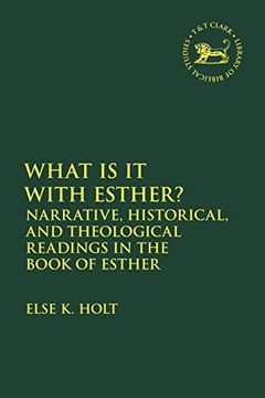 portada Narrative and Other Readings in the Book of Esther: Narrative, Historical, and Theological Readings in the Book of Esther: 712 (The Library of Hebrew Bible (en Inglés)