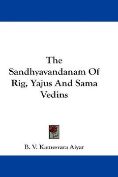 portada the sandhyavandanam of rig, yajus and sama vedins