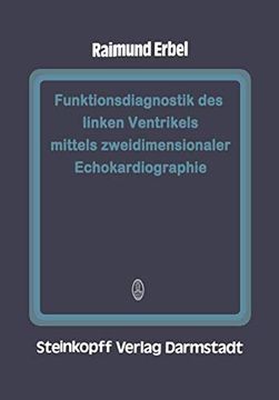 portada Funktionsdiagnostik des Linken Ventrikels Mittels Zweidimensionaler Echokardiographie (en Alemán)