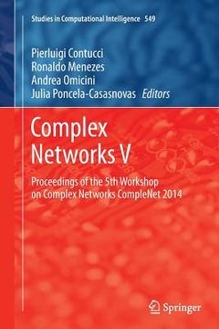 portada Complex Networks V: Proceedings of the 5th Workshop on Complex Networks Complenet 2014 (en Inglés)
