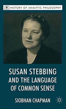 portada Susan Stebbing and the Language of Common Sense (History of Analytic Philosophy) (in English)