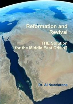 portada Reformation and Revival - THE Solution for the Middle East Crisis? (en Inglés)