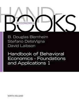 portada Handbook of Behavioral Economics - Foundations and Applications 1, Volume 1 (Handbooks in Economics) (en Inglés)