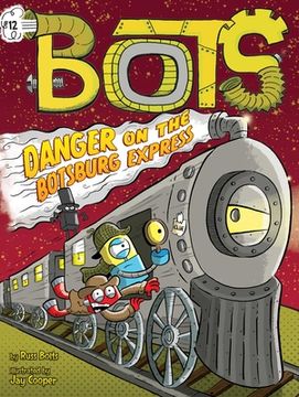 portada Danger on the Botsburg Express (12) (en Inglés)