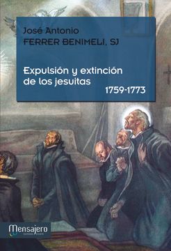 portada Expulsion y Extincion de los Jesuitas (1759-1773) (in Spanish)