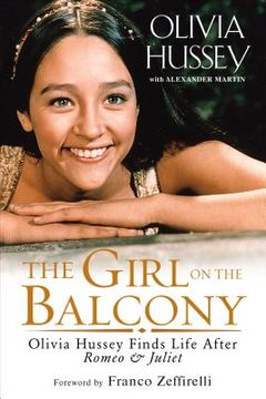 portada The Girl on the Balcony: Olivia Hussey Finds Life After Romeo and Juliet (in English)