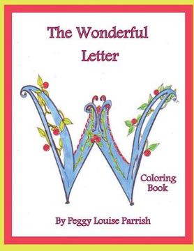 portada The Wonderful Letter W Coloring Book (en Inglés)