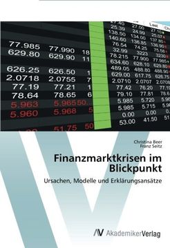 portada Finanzmarktkrisen im Blickpunkt: Ursachen, Modelle und Erklärungsansätze