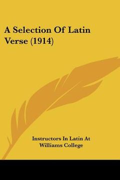 portada a selection of latin verse (1914)