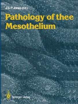 portada Pathology of the Mesothelium (en Inglés)