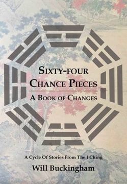 portada Sixty-Four Chance Pieces: A Book of Changes