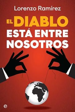 El Diablo Está Entre Nosotros: Los Agentes del Caos del Nuevo Orden Mundial