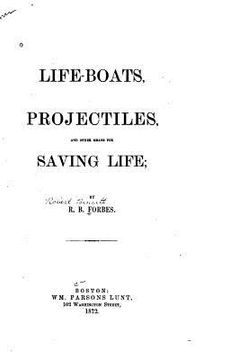 portada Life-boats, Projectiles and Other Means for Saving Life (en Inglés)