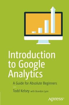 portada Introduction to Google Analytics: A Guide for Absolute Beginners (in English)