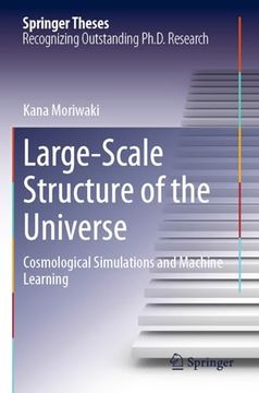 portada Large-Scale Structure of the Universe: Cosmological Simulations and Machine Learning (Springer Theses) (en Inglés)