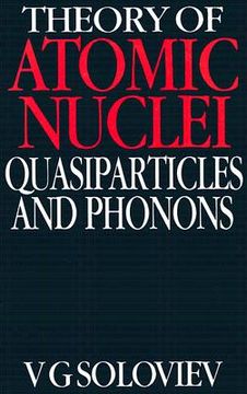portada theory of atomic nuclei: quasiparticles and phonons (in English)