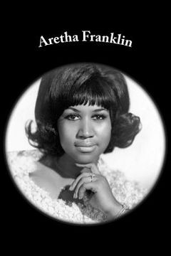 portada Aretha Franklin: A Biography (en Inglés)