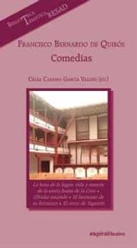portada Francisco Bernardo de Quirós: Comedias: 435 (Colección Espiral)