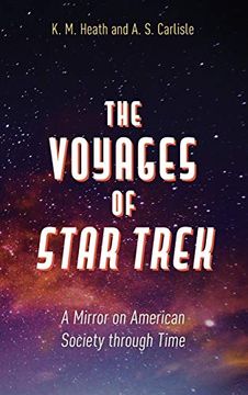 portada The Voyages of Star Trek: A Mirror on American Society Through Time (en Inglés)
