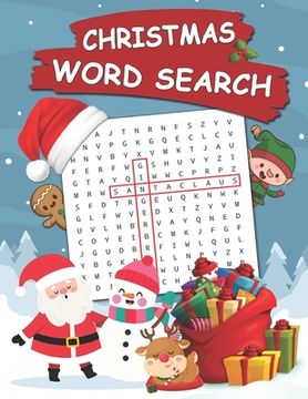 portada Christmas Word Search: 100 Words Kids Need To Read By 1st Grade Word Search For Clever Kids Ages 4-8 (in English)