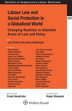 portada Labour Law and Social Protection in a Globalized World: Changing Realities in Selected Areas of Law and Policy (en Inglés)