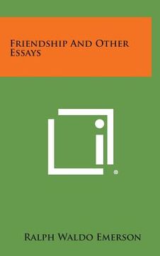 portada Friendship and Other Essays (in English)
