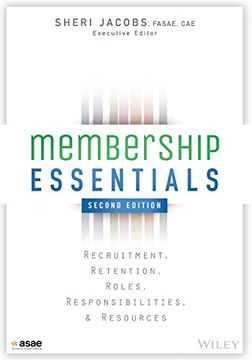 portada Membership Essentials: Recruitment, Retention, Roles, Responsibilities, and Resources